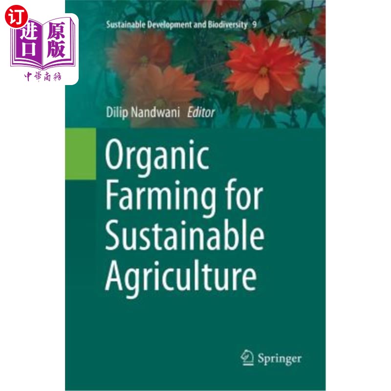 海外直订Organic Farming for Sustainable Agriculture 有机农业促进可持续农业