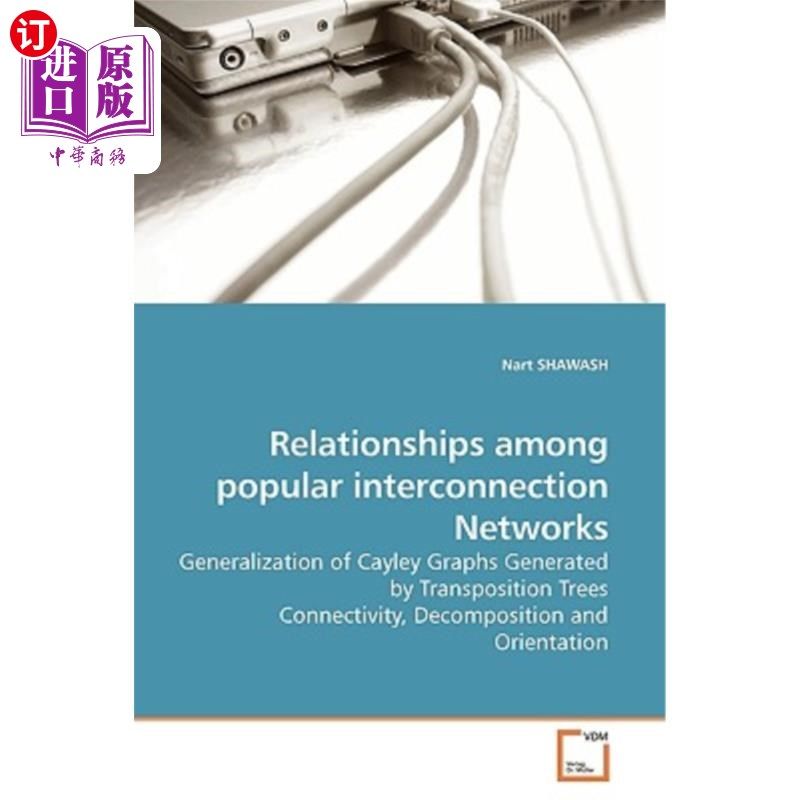 海外直订relationships among popular interconnection networks