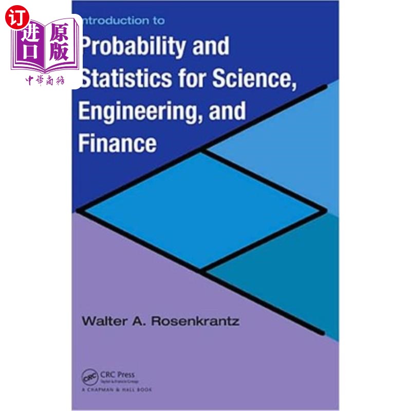 海外直订Introduction to Probability and Statistics for Science, Engineering, and Finance 科学、工程和金融概论[与CDR