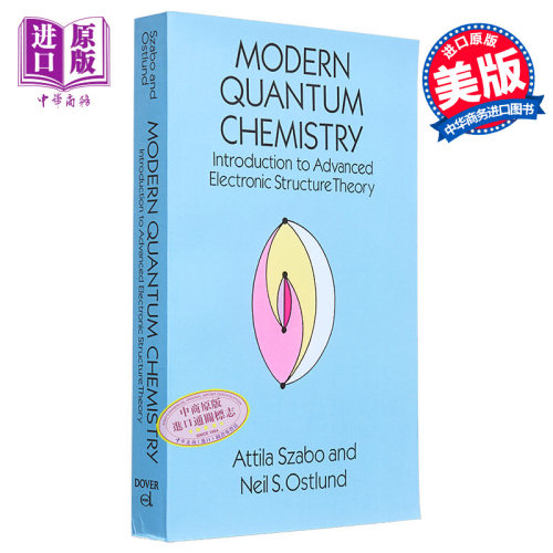 现代量子化学 高级电子结构理论简介 修订版 Modern Quantum Chemistry 英文原版 Attila Szabo【中商原版】
