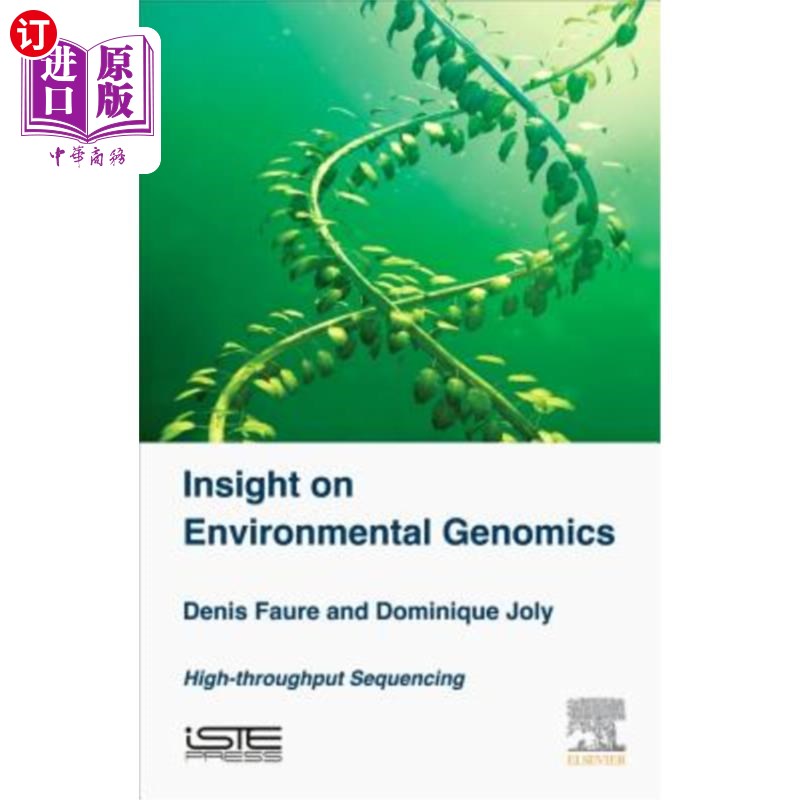 海外直订Insight on Environmental Genomics: The High-Throughput Sequencing Revolution 对环境基因组学的洞察：高通量测