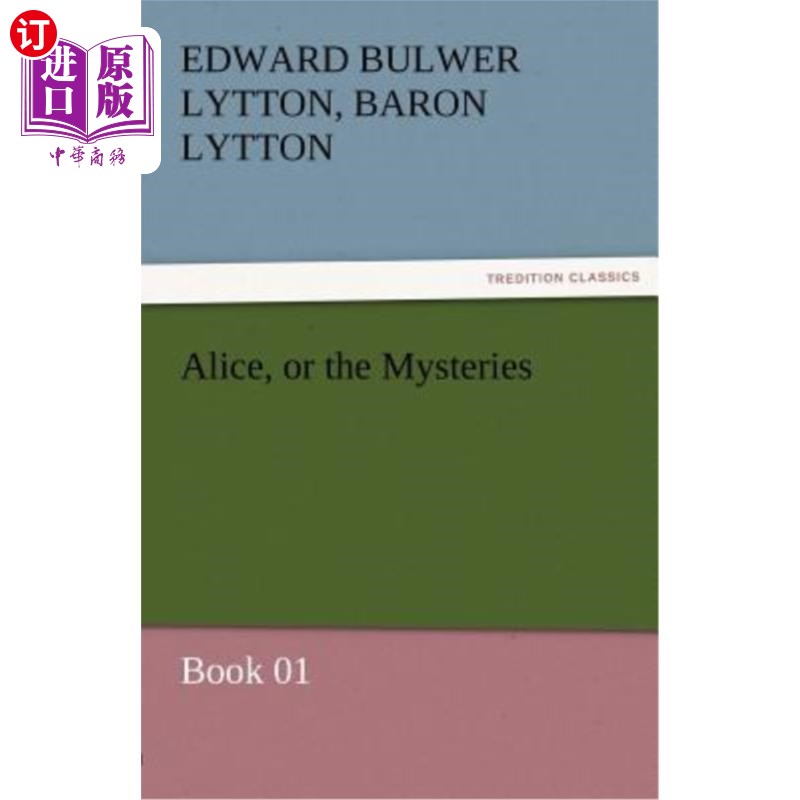 海外直订Alice, or the Mysteries - Book 01 《爱丽丝梦游仙境》或《推理小说》第01册