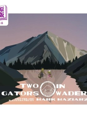 海外直订Two Gators in Waders 两只短吻鳄