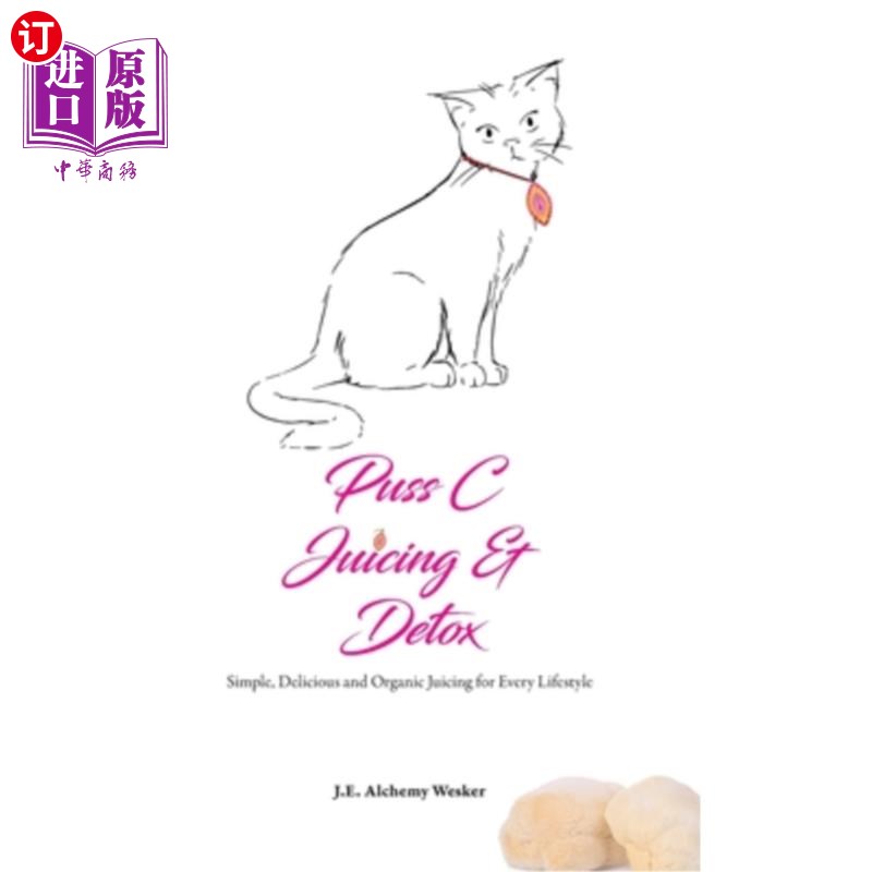 海外直订医药图书Puss C Juicing & Detox 猫C榨汁排毒