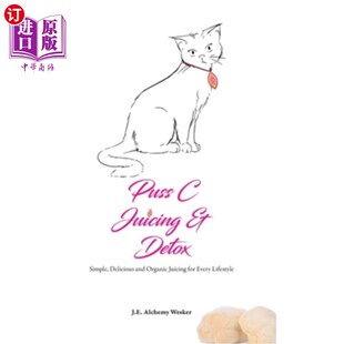 Detox 海外直订医药图书Puss Juicing 猫C榨汁排毒