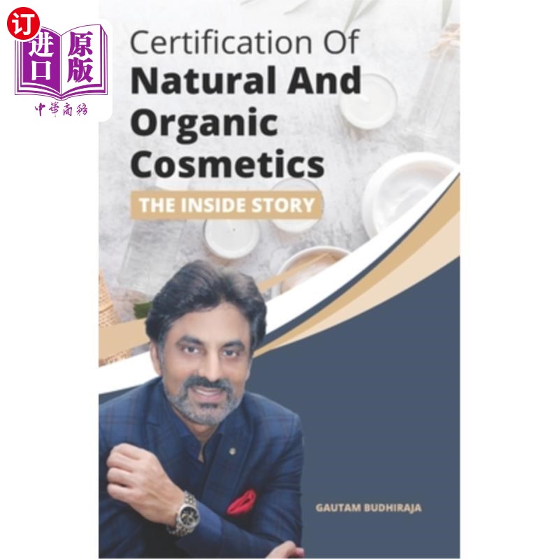 海外直订医药图书Certification of Natural And Organic Cosmetics: The Inside Story 天然有机化妆品认证:内幕