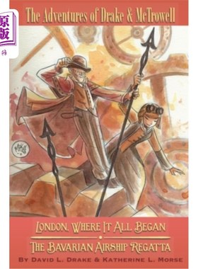 海外直订London, Where It All Began - The Bavarian Airship Regatta 伦敦，一切开始的地方——巴伐利亚飞艇赛舟会