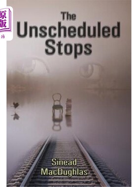 海外直订The Unscheduled Stops 计划外的停留