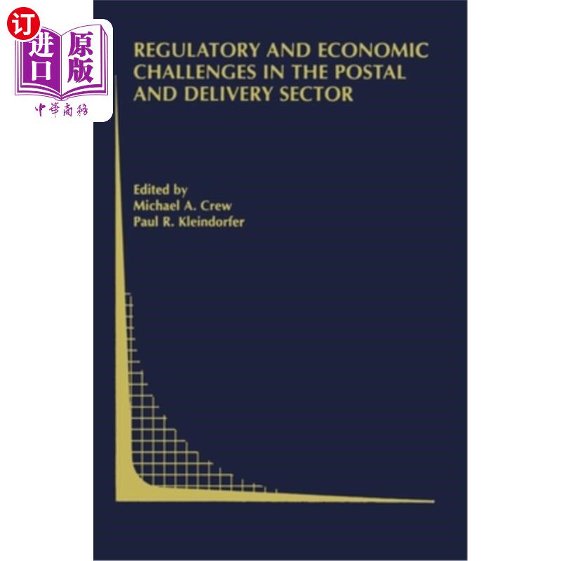 海外直订Regulatory and Economic Challenges in the Postal and Delivery Sector 邮政和快递业面临的监管和经济挑战