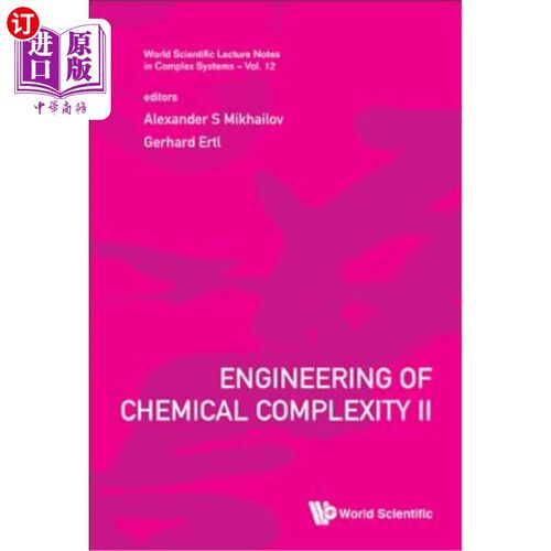 海外直订Engineering of Chemical Complexity II 化学复杂性工程Ⅱ