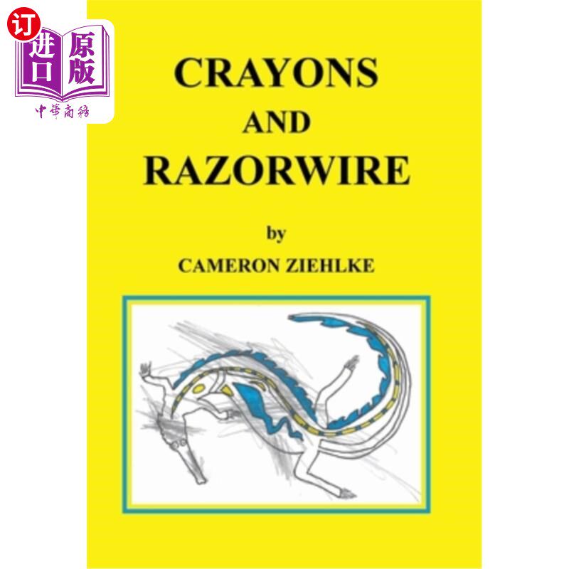 海外直订Crayons and Razorwire 蜡笔和剃刀线