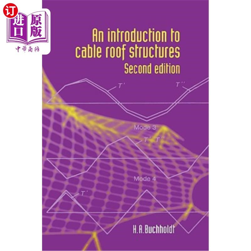 海外直订An Introduction to Cable Roof Structures - Second Edition 电缆屋顶结构简介-第二版