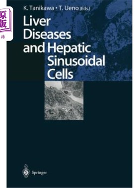 海外直订医药图书Liver Diseases and Hepatic Sinusoidal Cells 肝病与肝窦细胞