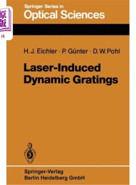 海外直订Laser-Induced Dynamic Gratings 激光诱导动态光栅