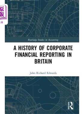 海外直订History of Corporate Financial Reporting in Brit... 英国公司财务报告的历史
