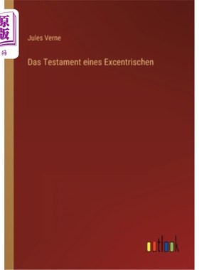 海外直订德语 Das Testament eines Excentrischen 亚当夏娃之死