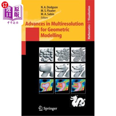 海外直订Advances in Multiresolution for Geometric Modelling 几何建模的多分辨率研究进展