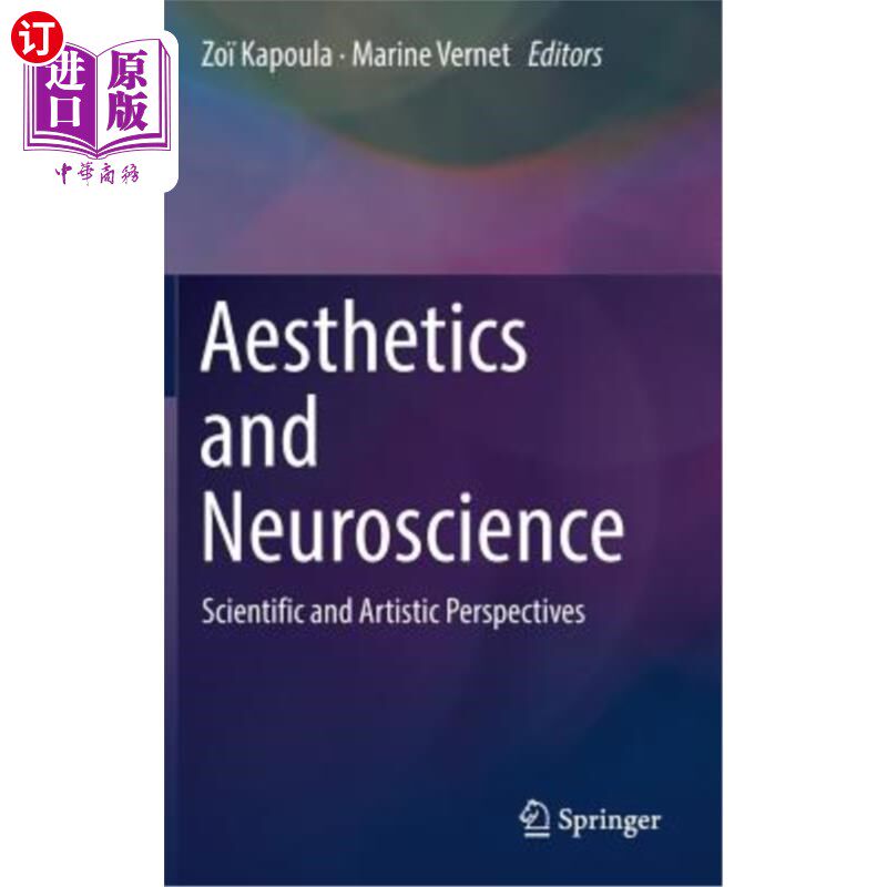 海外直订Aesthetics and Neuroscience: Scientific and Artistic Perspectives 美学与神经科学:科学与艺术视角