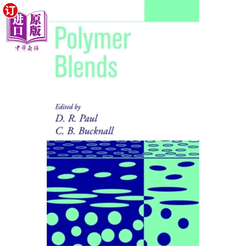 海外直订Polymer Blends: Formulation and Performance 聚合物共混物：配方与性能