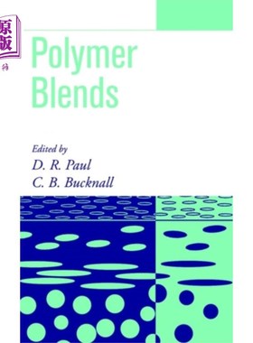 海外直订Polymer Blends: Formulation and Performance 聚合物共混物：配方与性能