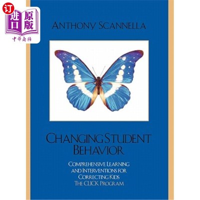 海外直订Changing Student Behavior: Comprehensive Learning and Interventions for Correcti 改变学生行为:纠正孩子的综