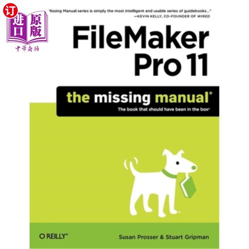 海外直订FileMaker Pro 11: The Missing Manual FileMaker Pro 11：缺失的手册
