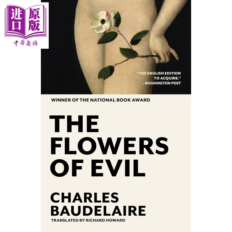 恶之花 获奖译本 法国杰作的双语版 理查德 霍华德译 The Flowers of Evil 英文原版 Charles Baudelaire【中商原版】