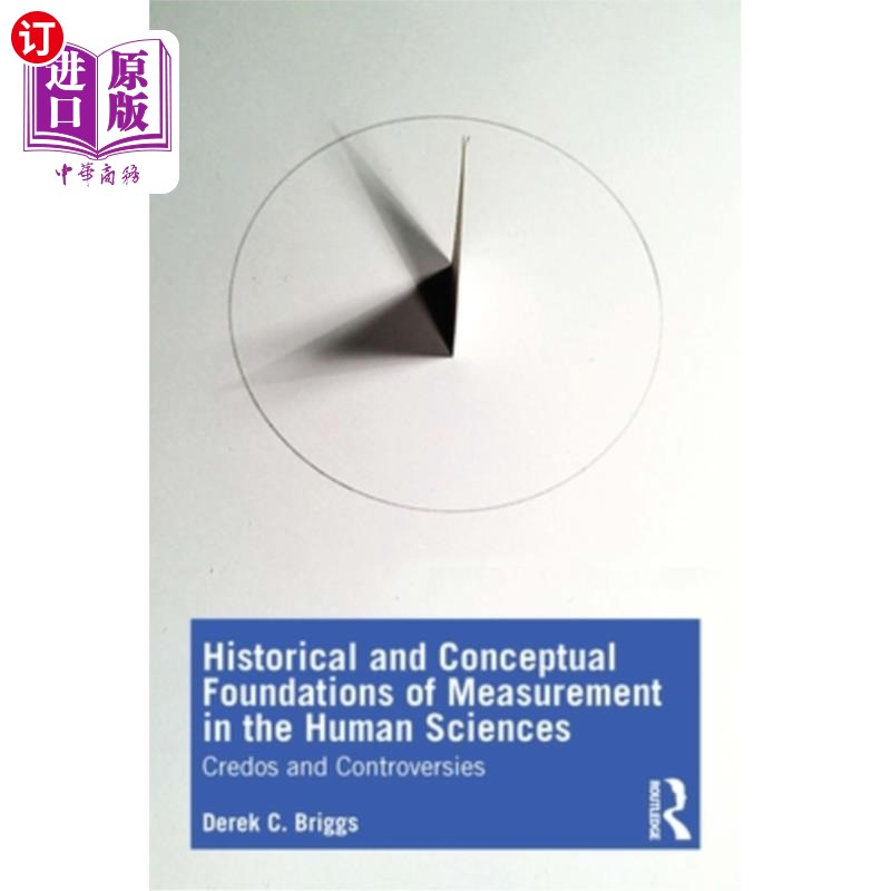 海外直订Historical and Conceptual Foundations of Measurement in the Human Sciences: Cred 人文科学测量的历史和概念基