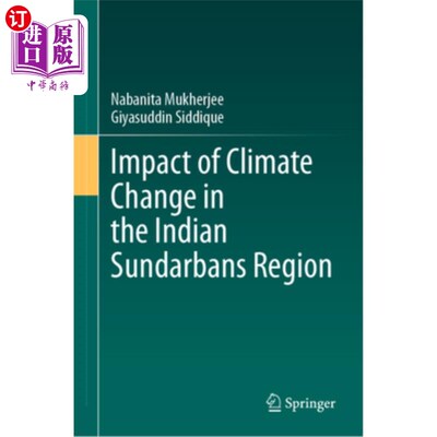 海外直订Impact of Climate Change in the Indian Sundarbans Region 气候变化对印度孙德尔本斯地区的影响