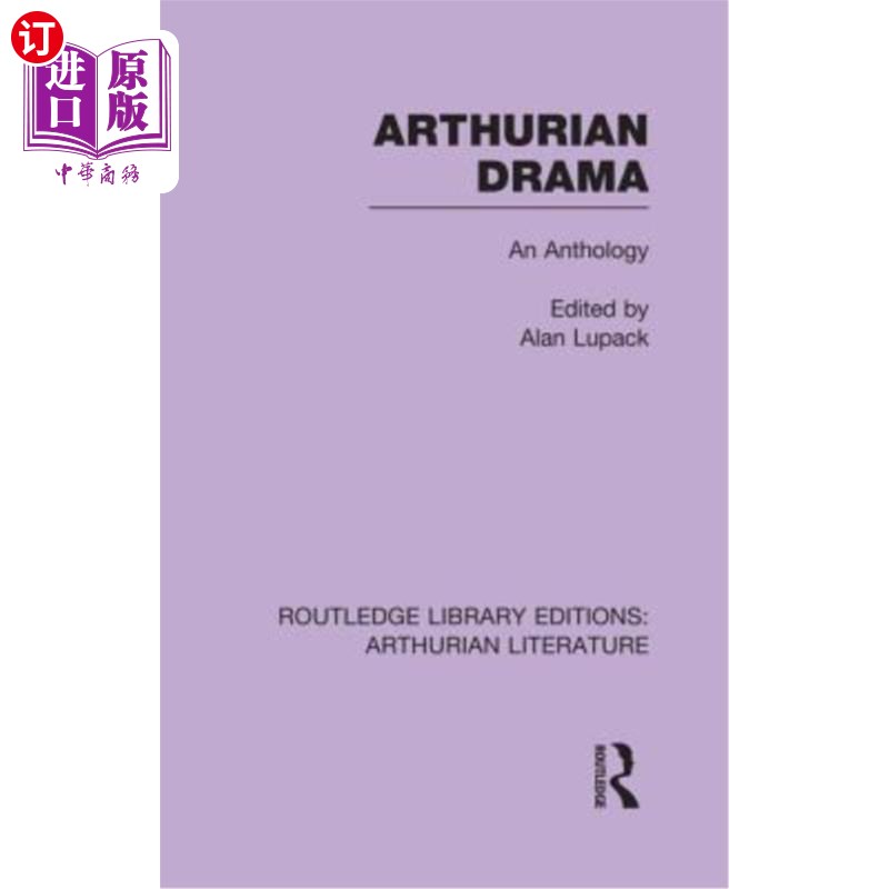 海外直订Arthurian Drama: An Anthology 亚瑟王戏剧:选集