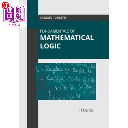 海外直订Fundamentals of Mathematical Logic 数学逻辑基础