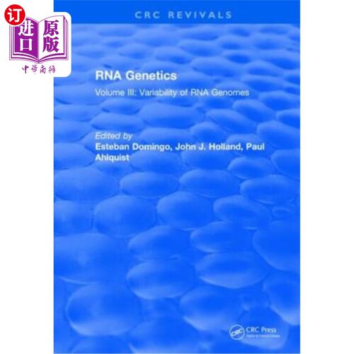 海外直订RNA Genetics: Volume III: Variability of RNA Genomes RNA遗传学：第三卷：RNA基因组的变异性