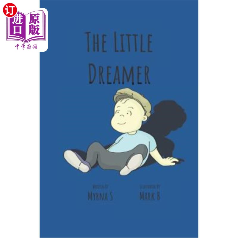 海外直订The Little Dreamer: A Book of Wisdom for Extraordinary Kids 《小梦想家：超凡儿童智慧之书》图片