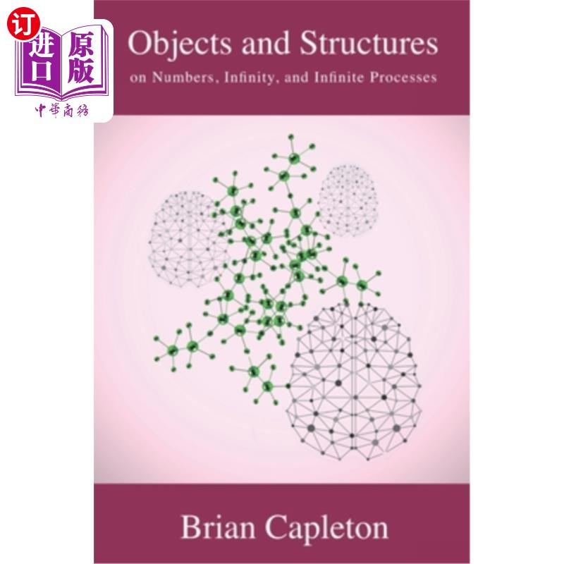 海外直订Objects and Structures: on Numbers, Infinity, and Infinite Processes 对象与结构:论数字、无限和无限过程