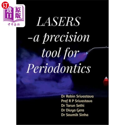 海外直订LASER - a precision tool for Periodontics 激光-牙周病的精密工具
