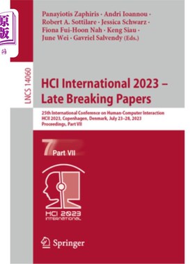 海外直订Hci International 2023 - Late Breaking Papers: 25th International Conference on  Hci Intern