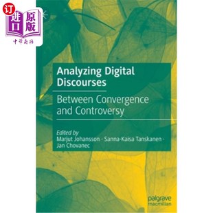 海外直订Analyzing Digital Discourses: Between Convergence and Controversy 数字语篇分析:在趋同与争议之间