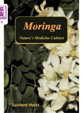 海外直订医药图书Moringa: Nature's Medicine Cabinet Moringa:大自然的药箱