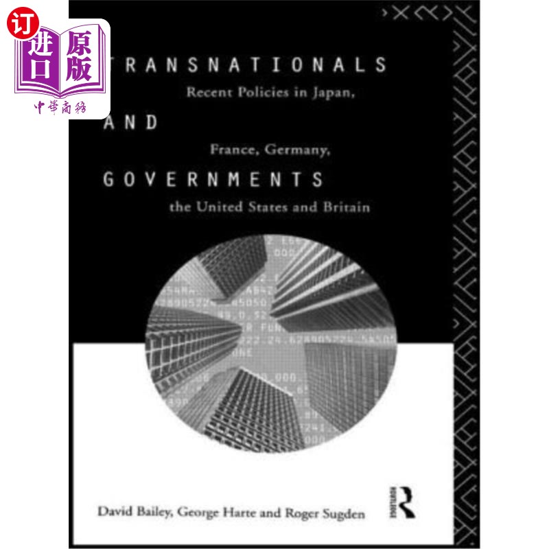 海外直订Transnationals and Governments: Recent Policies in Japan, France, Germany, the U 跨国公司和政府：日本、法国、德