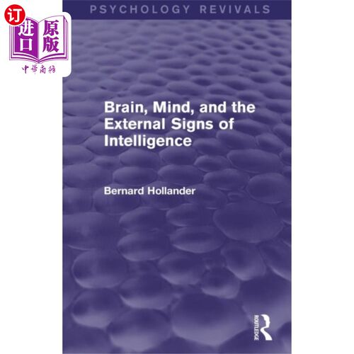 海外直订Brain, Mind, and the External Signs of Intellige... 大脑、心智和智力的外在标志(心理学复兴)