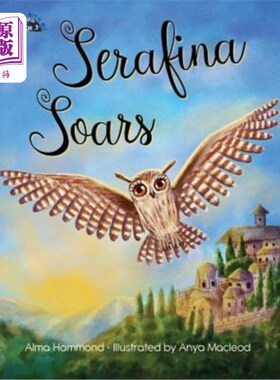 海外直订Serafina Soars 塞拉菲娜·索拉斯