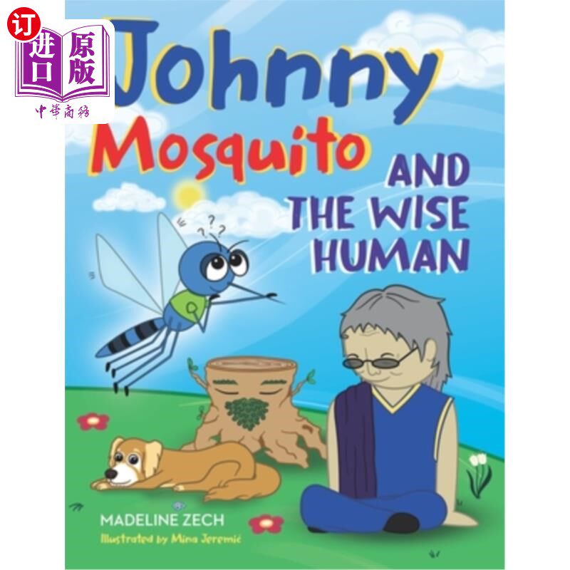 海外直订Johnny Mosquito and the Wise Human 蚊子约翰尼和聪明人