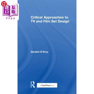 and 电视和电影布景设计 Approaches 关键方法 Design Set 海外直订Critical Film