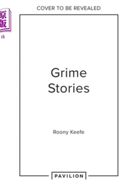 海外直订Grime: Documenting the Scene's Rise and Reign Grime：记录场景的兴起和统治