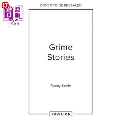 海外直订Grime: Documenting the Scene's Rise and Reign Grime：记录场景的兴起和统治