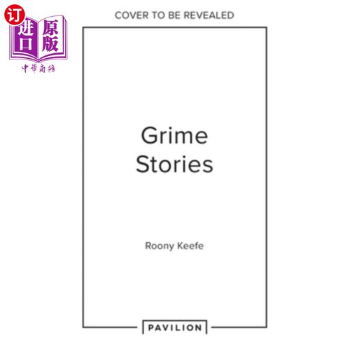 海外直订Grime: Documenting the Scene's Rise and Reign Grime：记录场景的兴起和统治