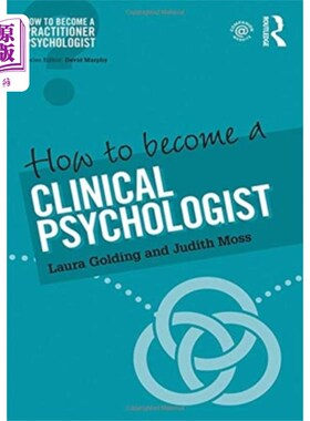 海外直订How to Become a Clinical Psychologist 如何成为一名临床心理学家