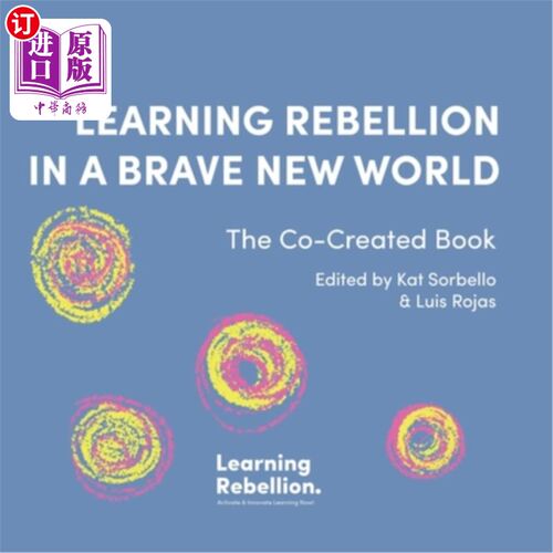 海外直订Learning Rebellion In a Brave New World 在美丽新世界学习叛逆