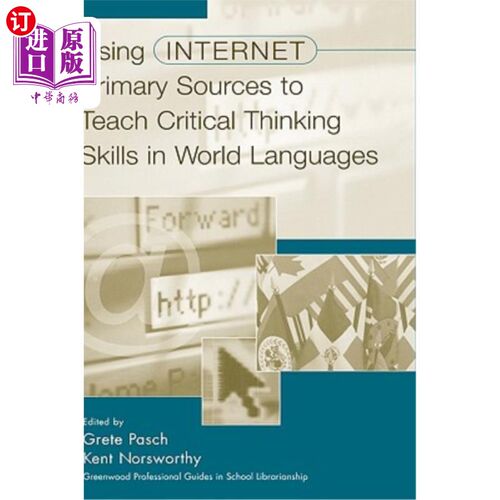 海外直订Using Internet Primary Sources to Teach Critical Thinking Skills in World Langua 利用互联网初级资源教授世界