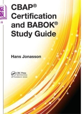 海外直订CBAP (R) Certification and BABOK (R) Study Guide CBAP (R)认证和BABOK (R)学习指南